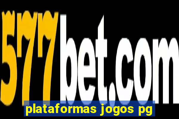 plataformas jogos pg