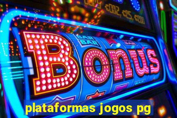 plataformas jogos pg