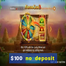 $100 no deposit mobile casino