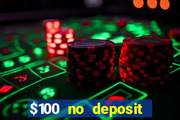 $100 no deposit mobile casino