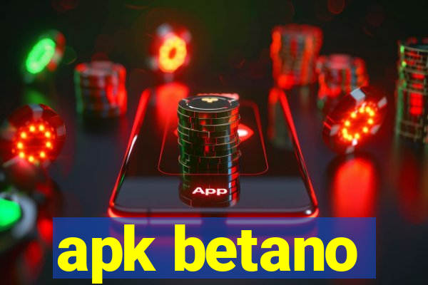 apk betano