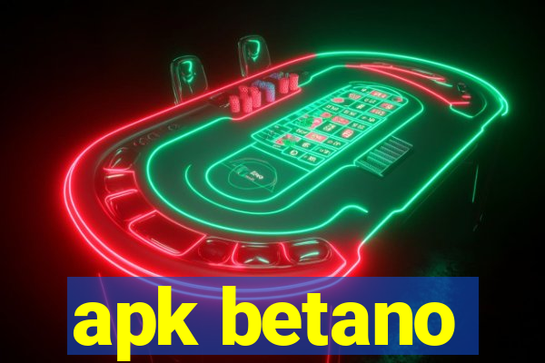 apk betano