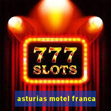 asturias motel franca