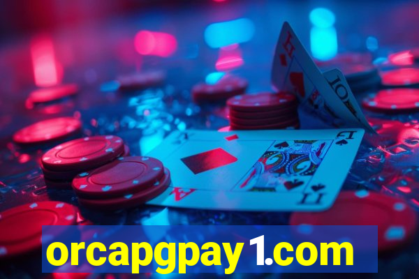 orcapgpay1.com