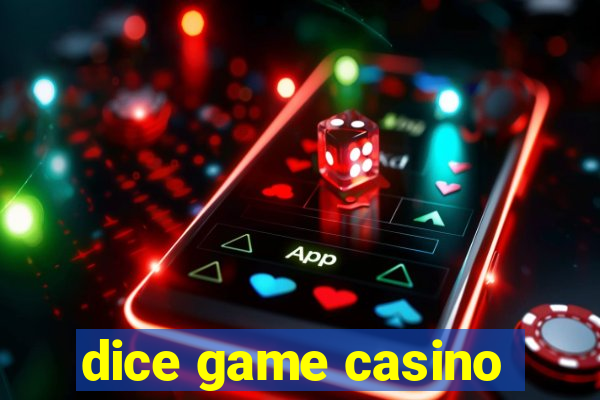 dice game casino