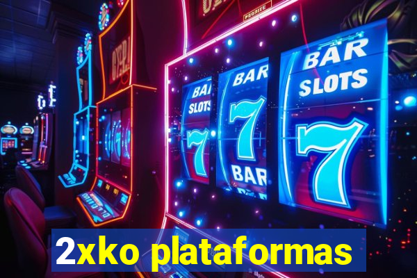 2xko plataformas