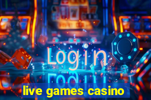 live games casino