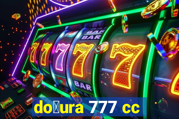 do莽ura 777 cc