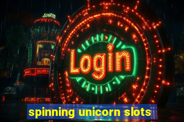 spinning unicorn slots