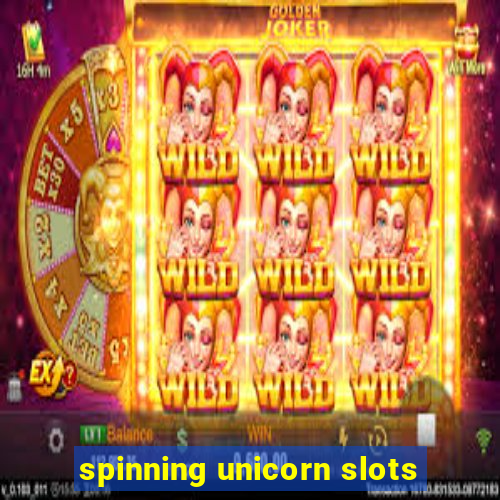 spinning unicorn slots