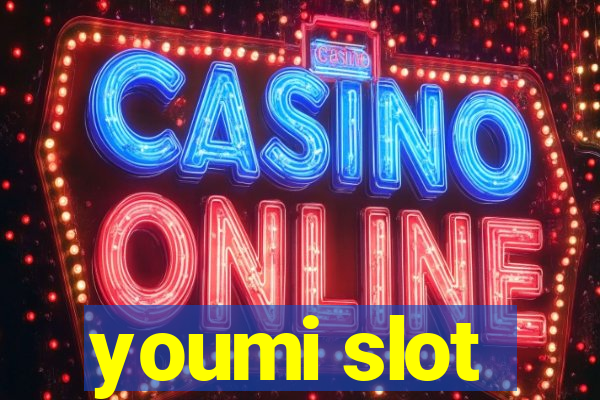 youmi slot