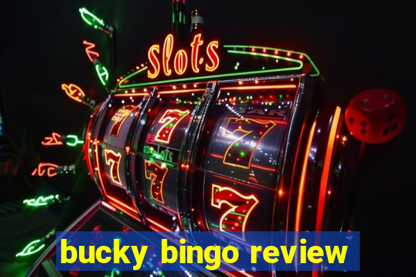 bucky bingo review