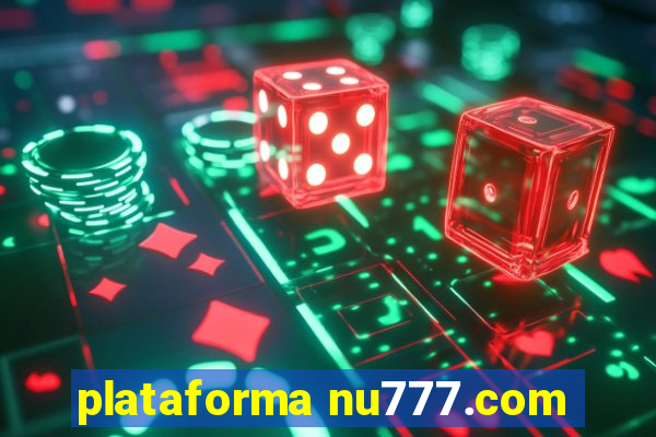 plataforma nu777.com