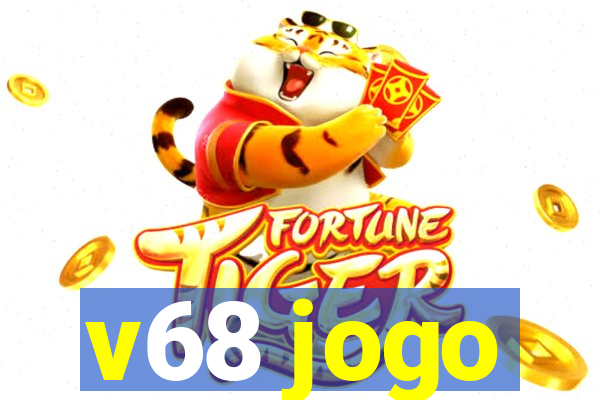 v68 jogo