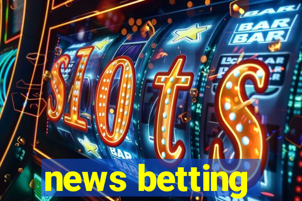 news betting