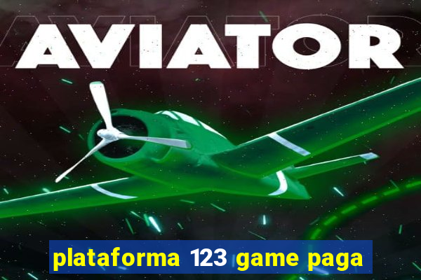 plataforma 123 game paga