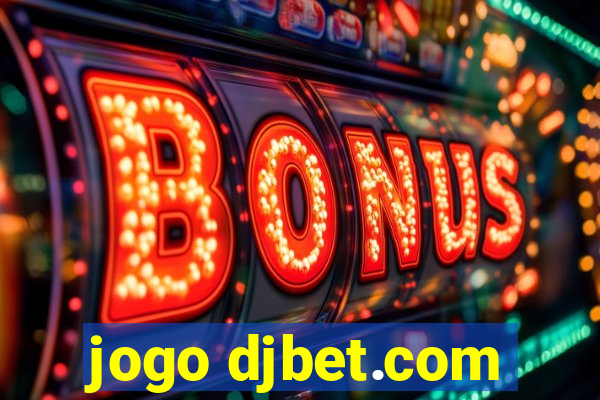 jogo djbet.com