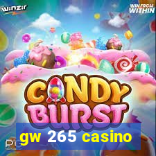 gw 265 casino