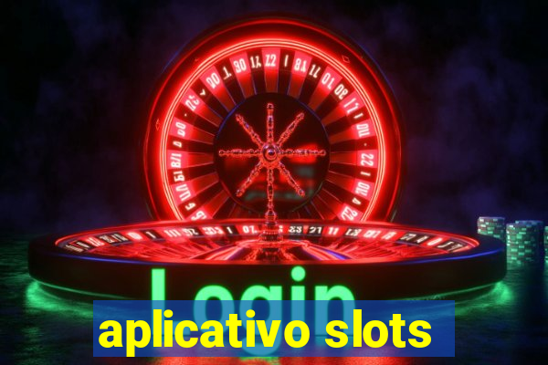 aplicativo slots