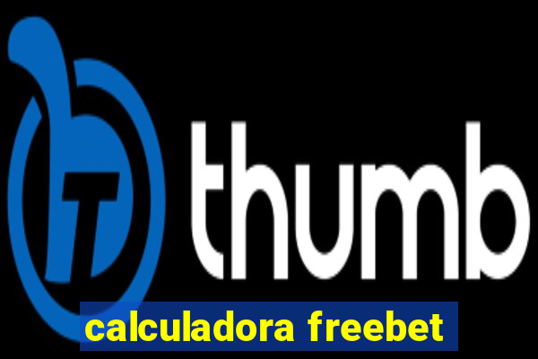 calculadora freebet