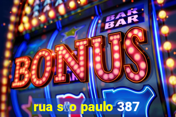 rua s茫o paulo 387