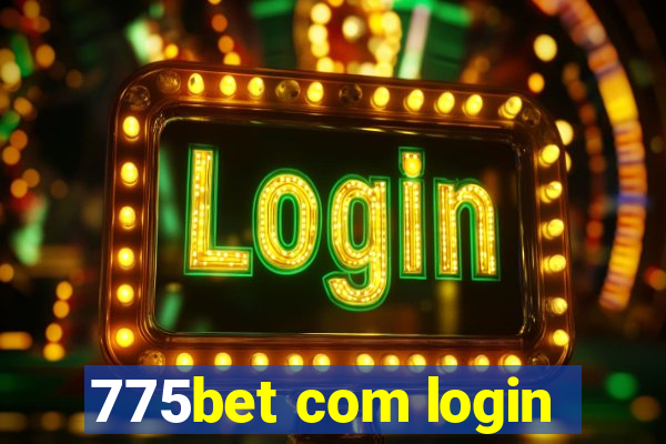 775bet com login