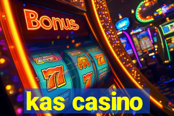 kas casino