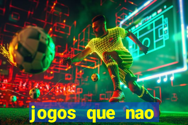 jogos que nao precisa colocar dinheiro