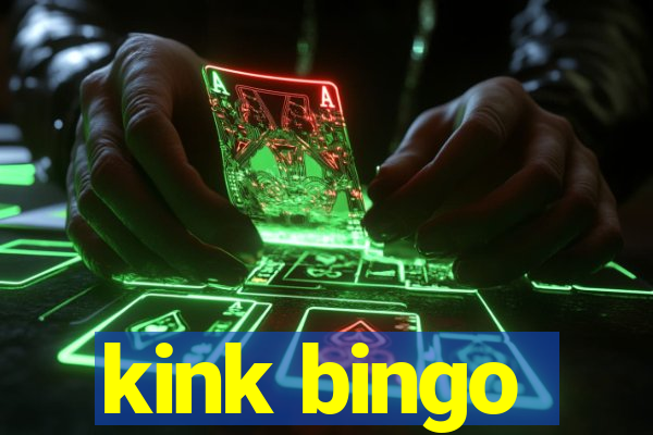 kink bingo