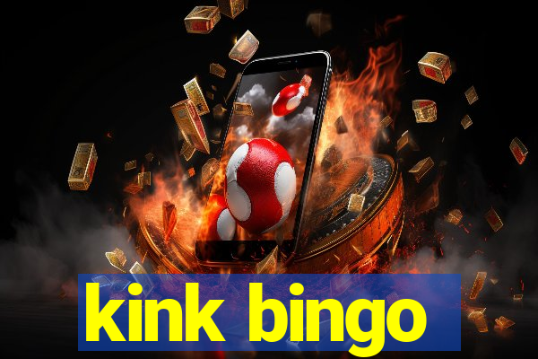 kink bingo