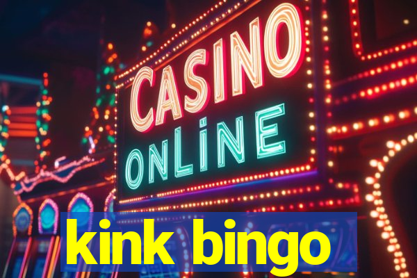 kink bingo