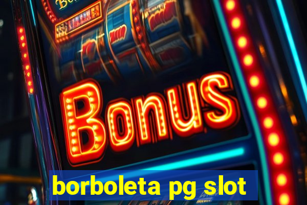 borboleta pg slot