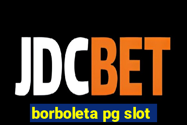 borboleta pg slot