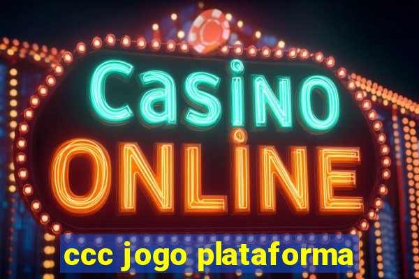 ccc jogo plataforma