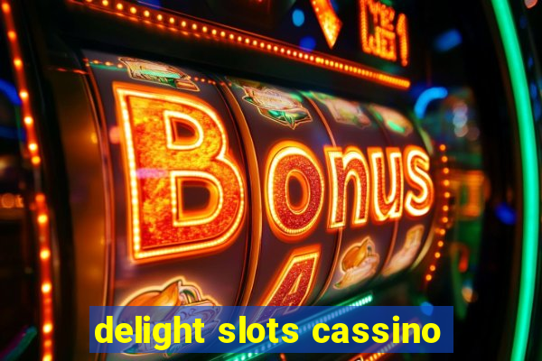 delight slots cassino