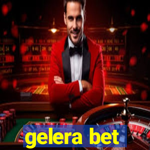 gelera bet