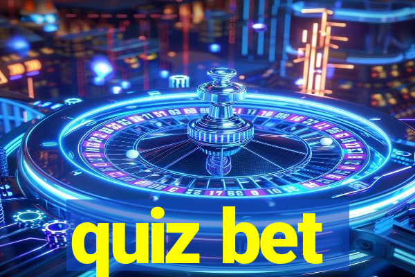 quiz bet