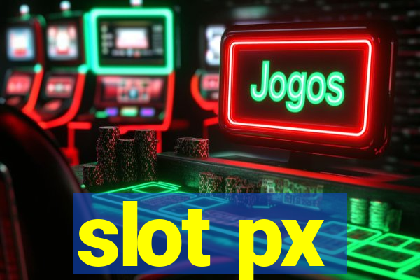 slot px