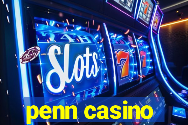 penn casino