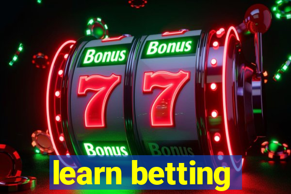 learn betting