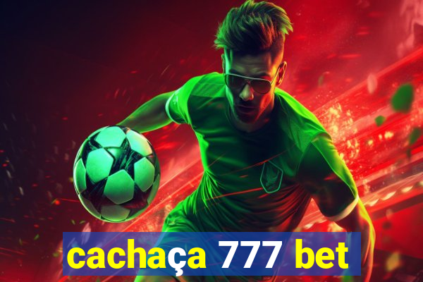 cachaça 777 bet