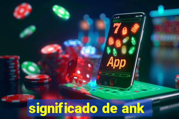 significado de ank