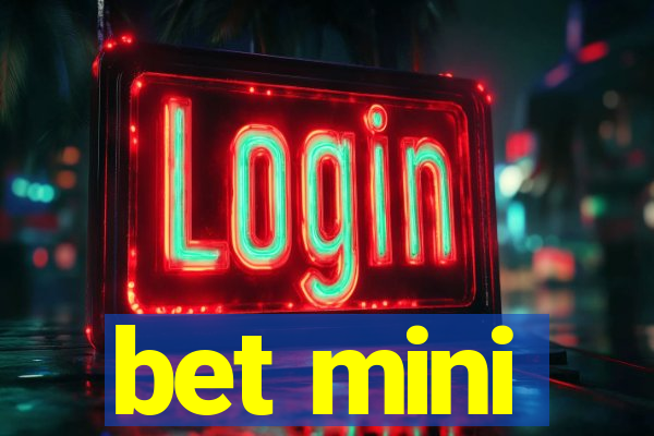 bet mini