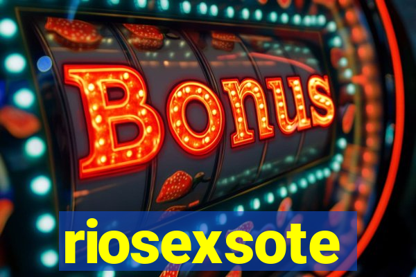 riosexsote