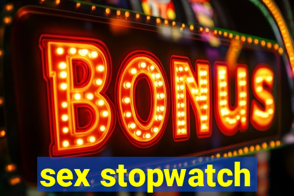 sex stopwatch