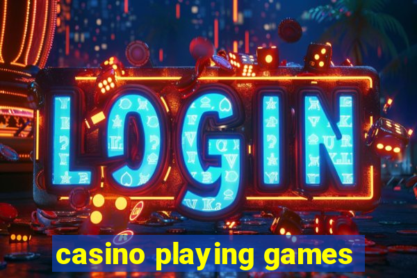 casino playing games