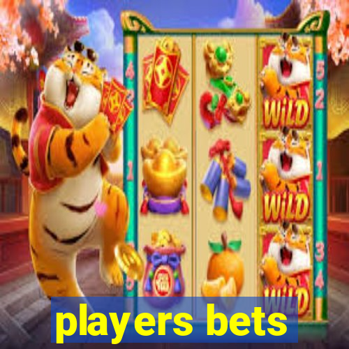 players bets