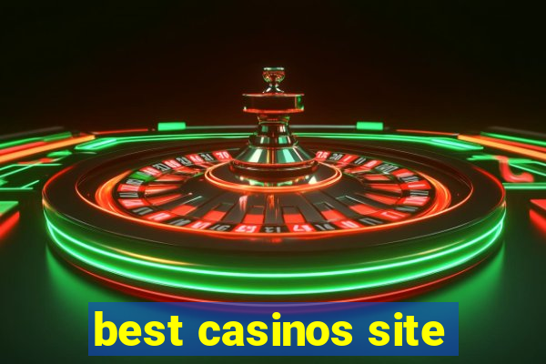 best casinos site