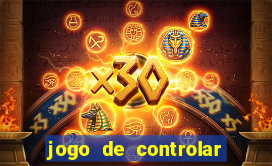 jogo de controlar as pessoas