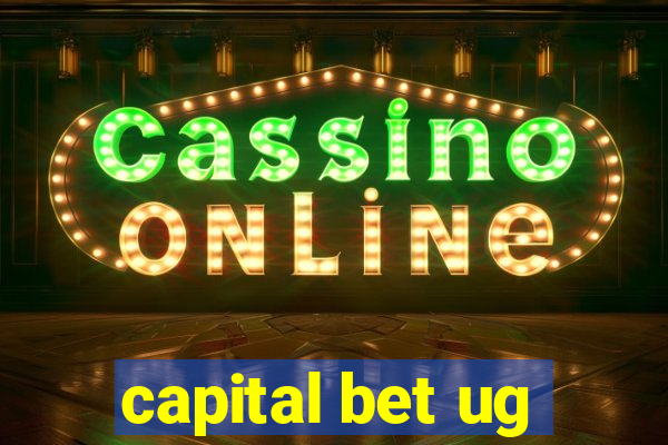 capital bet ug